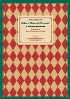 Oda a Marcel Proust y otros poemas
