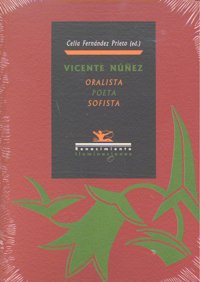 Vicente Núñez: Oralista, Poeta y Sofista