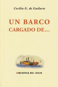 Un barco cargado de...