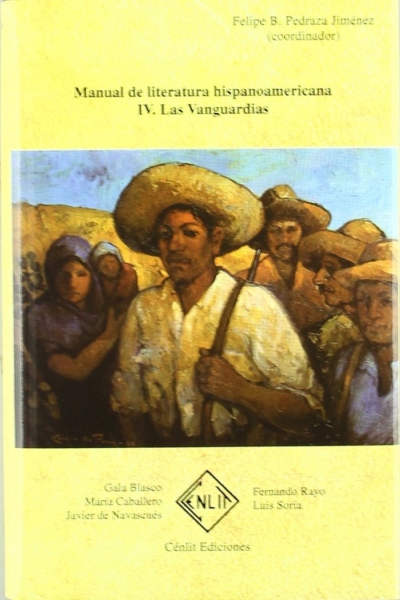 Manual de literatura hispanoamericana. Tomo IV: Las vanguardias