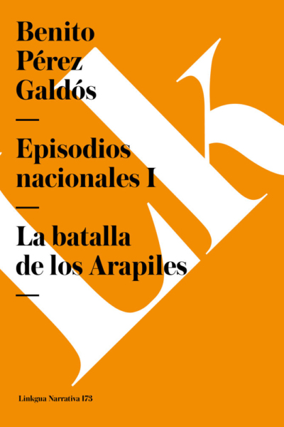 Episodios Nacionales i. La batalla de los Arapiles