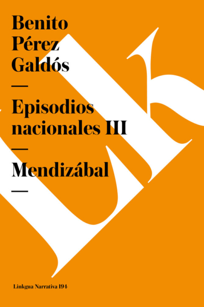 Episodios Nacionales iii. Mendizabal