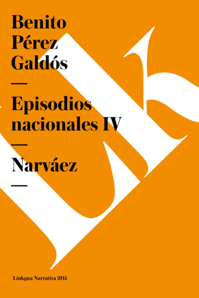 Episodios Nacionales iv. Narvaez
