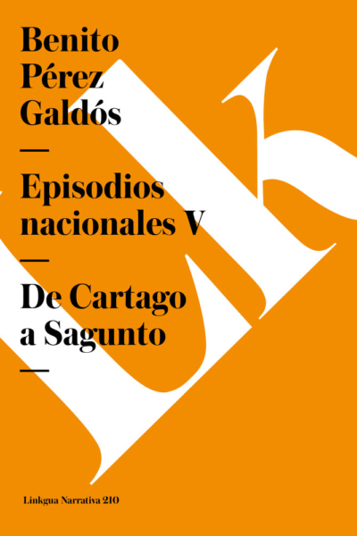 Episodios Nacionales v. De Cartago a Sagunto