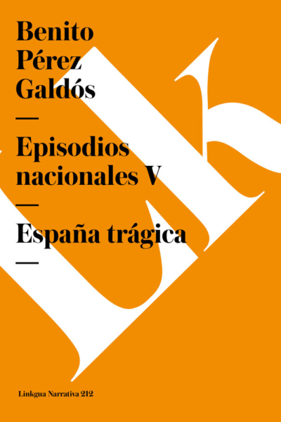 Episodios Nacionales v. España tragica