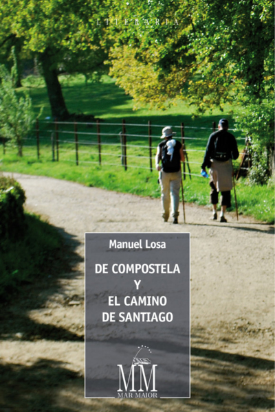 De Compostela y el camino de Santiago