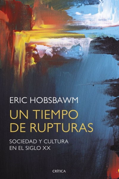 Un tiempo de rupturas