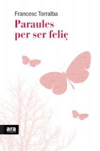 Paraules per ser feliç