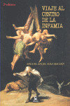 Viaje al centro de la infamia