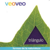 Veoveo. Formas de la naturaleza. Triángulo