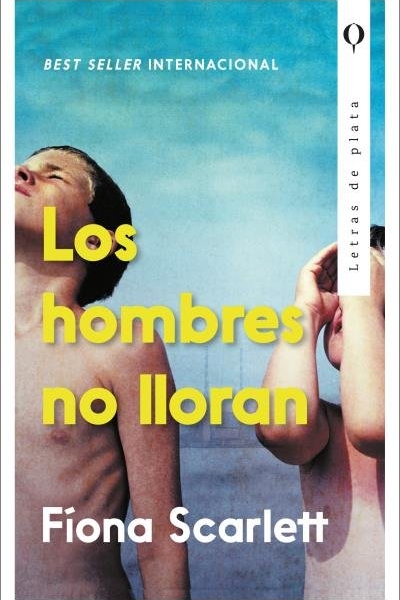 Los hombres no lloran