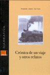 Cronica de un viaje y otros relatos