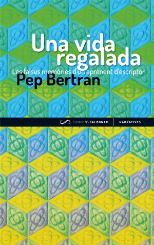 Una vida regalada