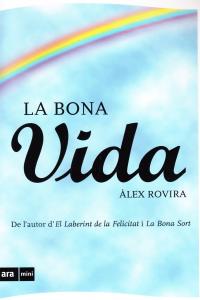 La bona vida