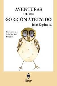 Aventuras de un gorrión travieso