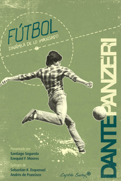 Fútbol. Dinámica de lo impensado