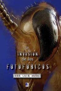 Invasion de los fotofobicos,la