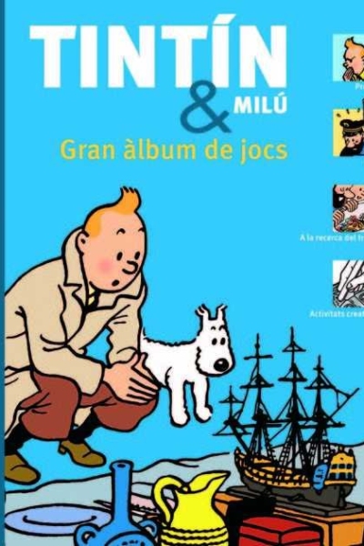 Tintín & Milú. Gran àlbum de jocs