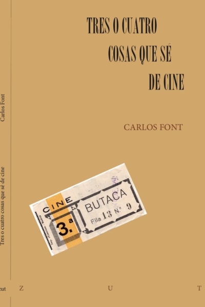 Tres o cuatro cosas que se de cine