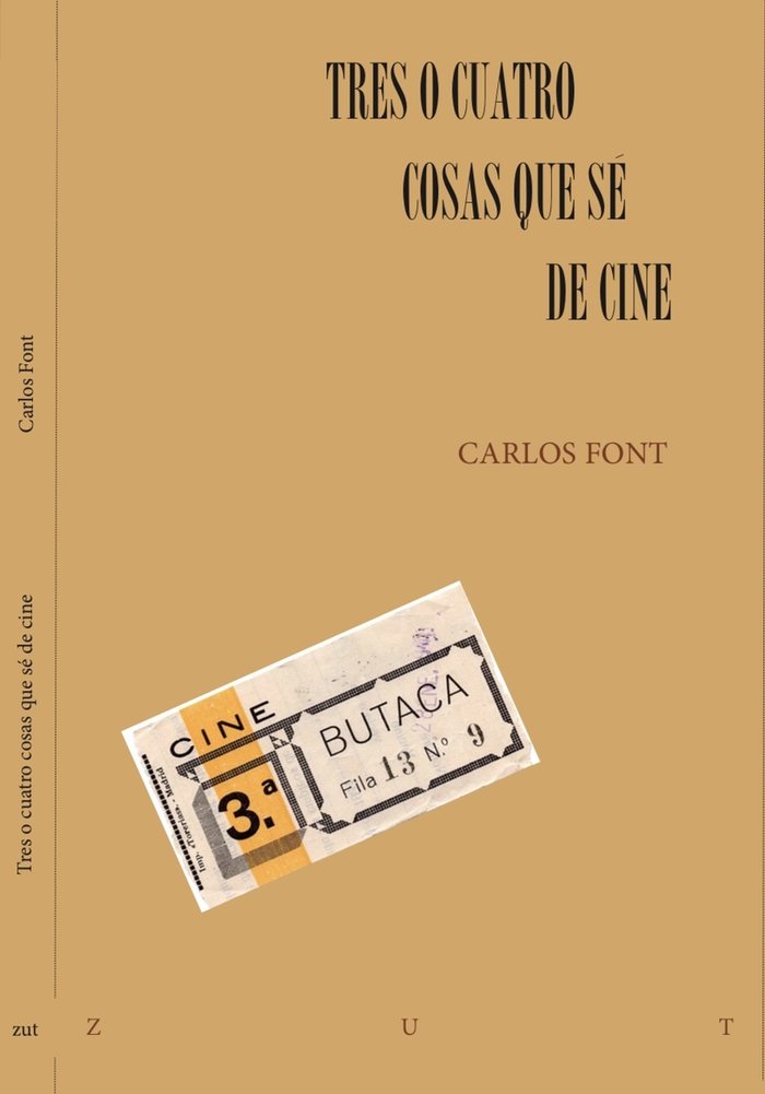 Tres o cuatro cosas que se de cine