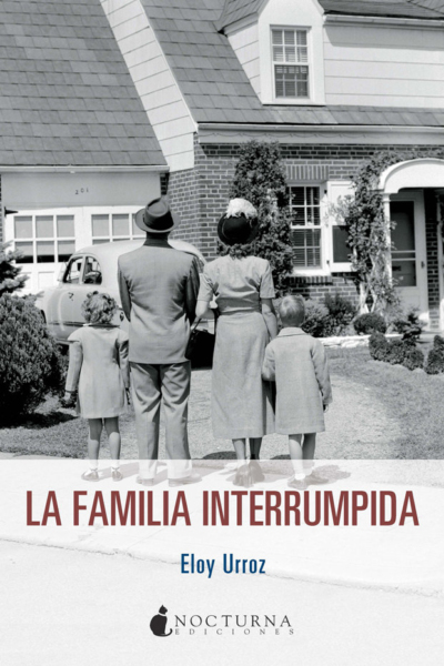 La familia interrumpida