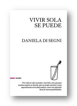 Vivir sola se puede