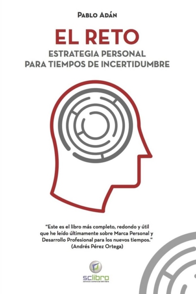 EL RETO. Estrategia personal para tiempos de incertidumbre