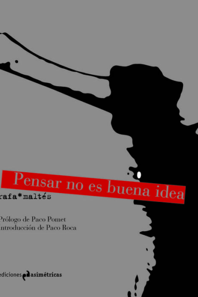 Pensar no es buena idea