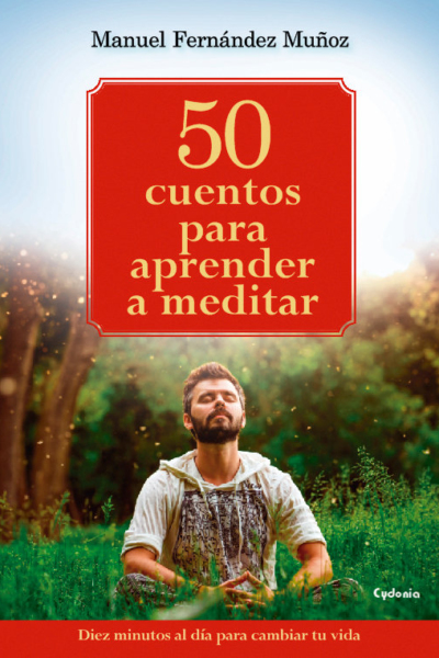 50 Cuentos para aprender a meditar