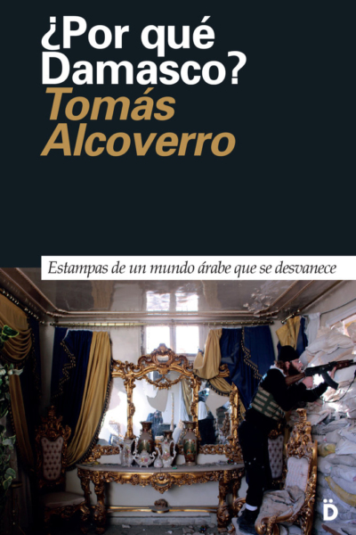 ¿Por qué Damasco?