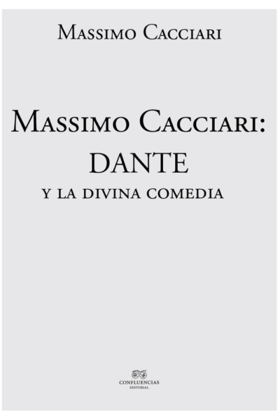Massimo Cacciari: Dante y la Divina Comedia