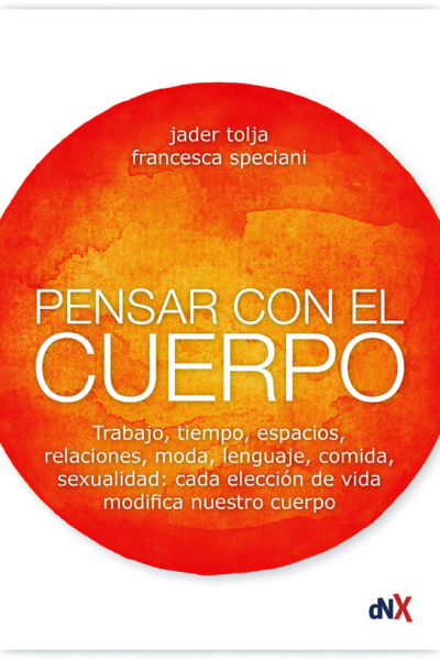 Pensar con el cuerpo