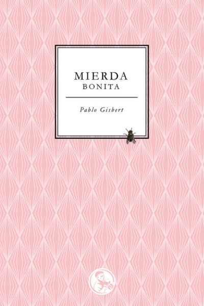 Mierda bonita