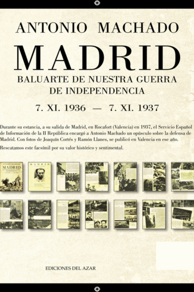 Madrid baluarte de nuestra Guerra de Independencia