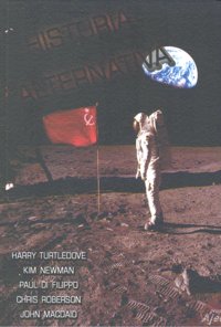 Historia altenativa.el mundo que pudo ser