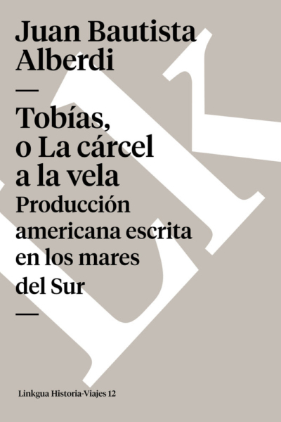 Tobias o la carcel a la vela