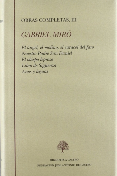 Gabriel miro. Obras Completas iii