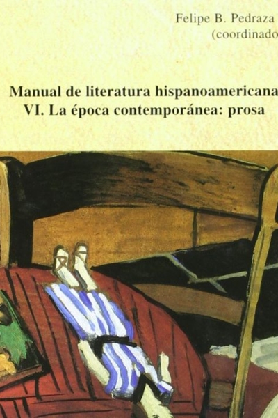 Manual de literatura hispanoamericana vi. La epoca contemporanea