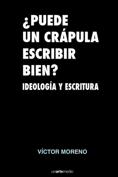 +Puede un crapula escribir bien?