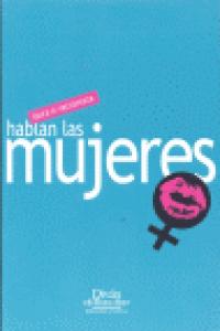 Hablan las mujeres