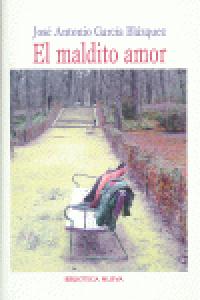El maldito amor