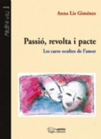 Passió, revolta i pacte