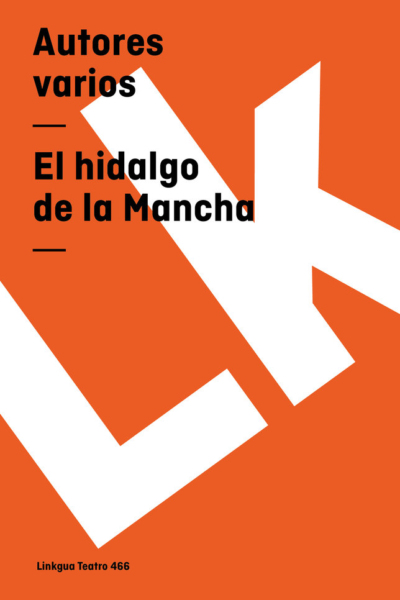 El hidalgo de La Mancha
