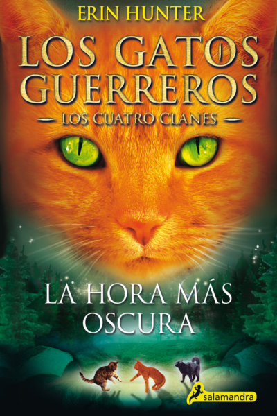 La hora más oscura (Los Gatos Guerreros