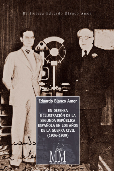En defensa e ilustración de la segunda república Española en los años de la guerra civil (1936-1939)