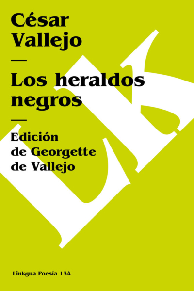 Heraldos negros, los