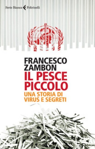 Il pesce Piccolo una storia di virus e segreti