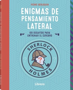 Sherlock Holmes enigmas de pensamiento lateral