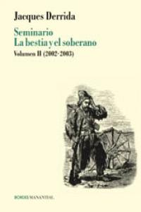 Seminario la bestia y el soberano, vol. 2