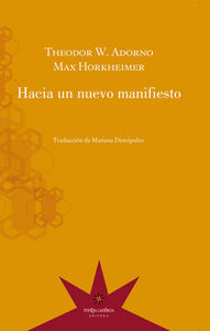 Hacia un nuevo manifiesto